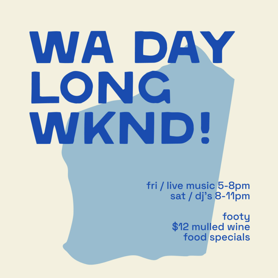 WA DAY LONG WEEKEND 1